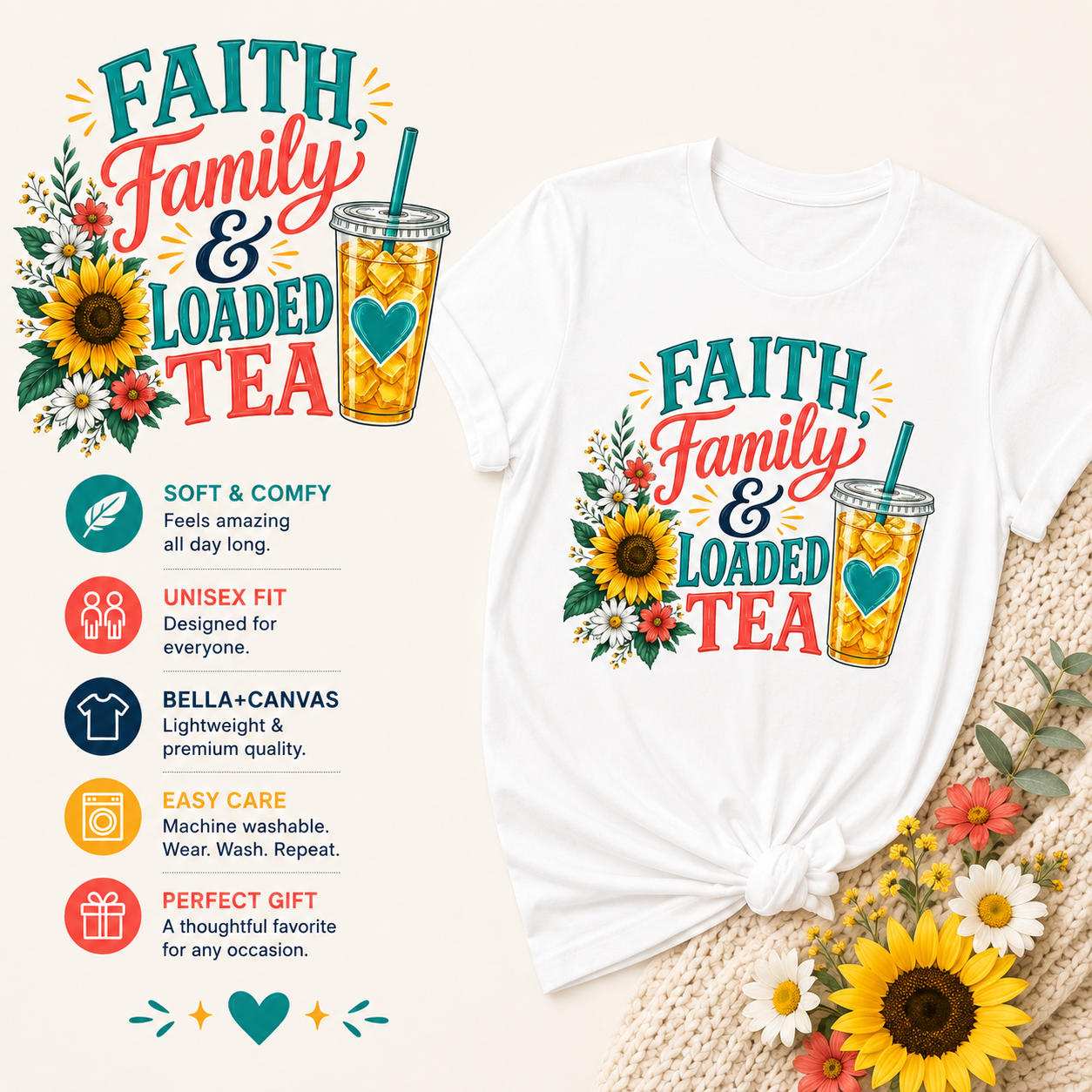 Faith, Family & Loaded Tea T-Shirt | Christian Loaded Tea Lover Tee