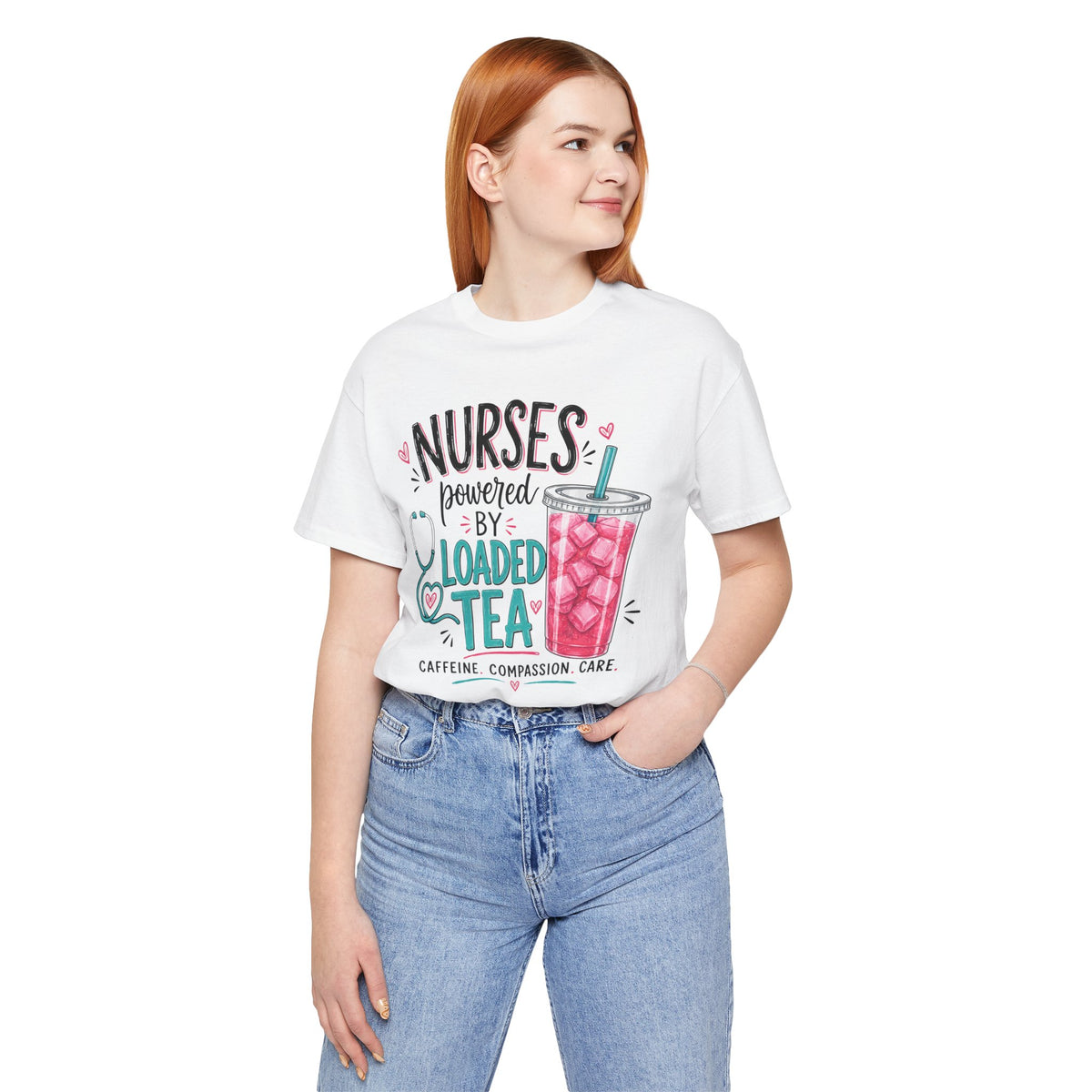 Nurses Powered by Loaded Tea T-Shirt | Nurse Gift Tee
