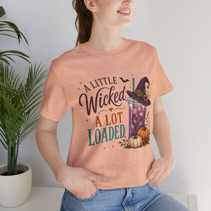 A Little Wicked, A Lot Loaded T-Shirt | Halloween Loaded Tea Lover Tee