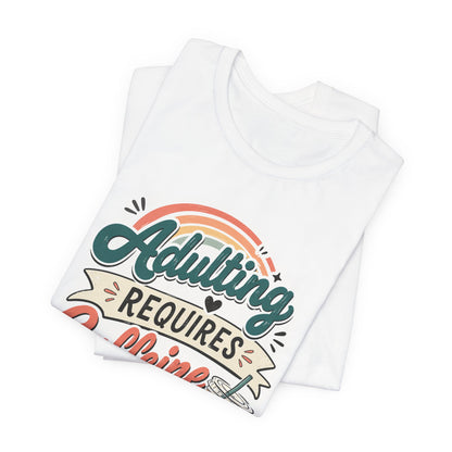 Adulting Requires Caffeine T-Shirt | Funny Caffeine Lover Tee