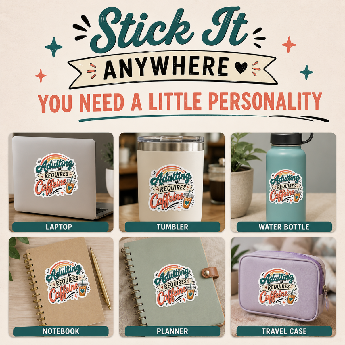 Adulting Requires Caffeine Sticker | Funny Loaded Tea Lover Vinyl Sticker