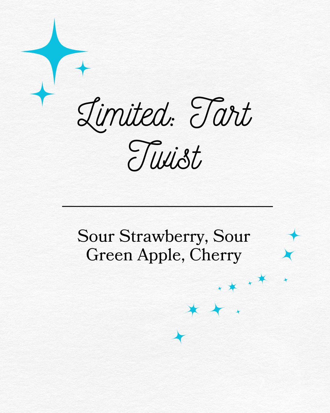 Limited: Tart Twist
