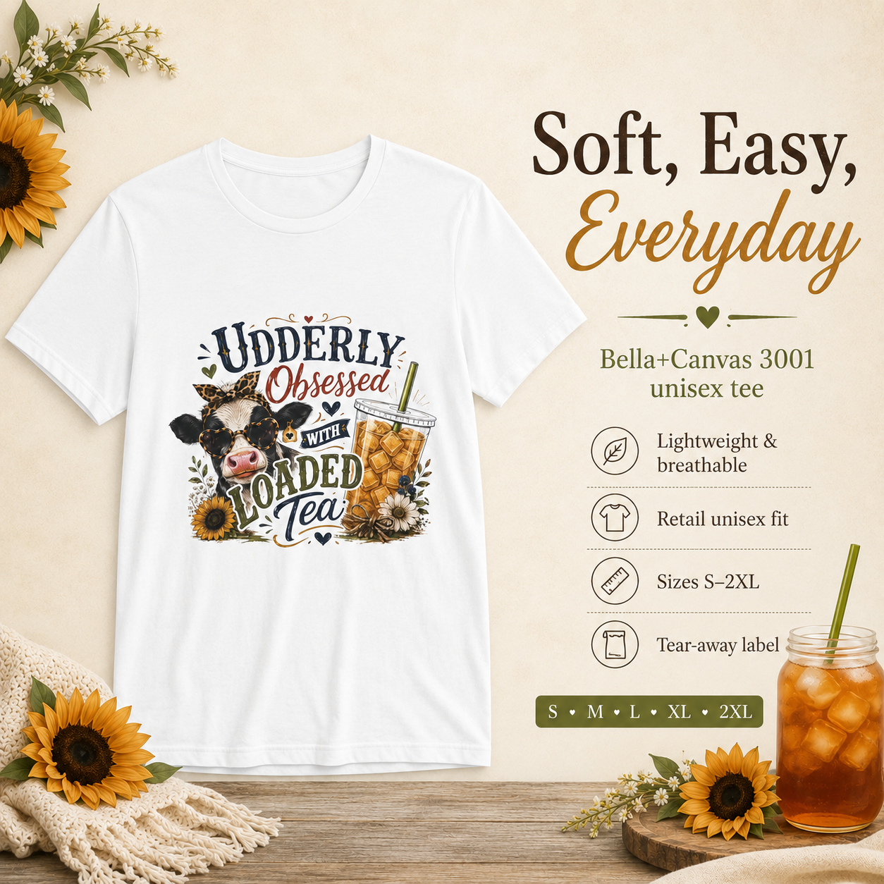 Udderly Obsessed With Loaded Tea T-Shirt | Cow Lover Tea Tee