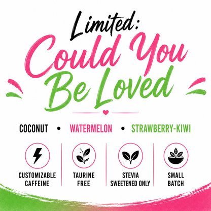 Limited: Could You Be Loved