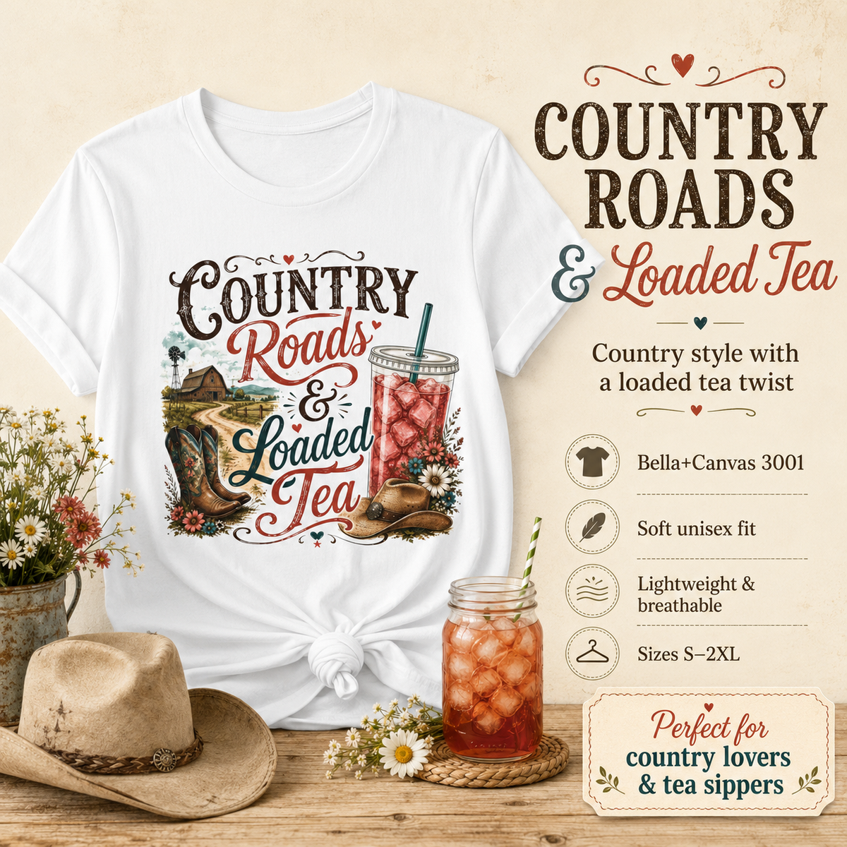 Country Roads & Loaded Tea T-Shirt | Country Tea Lover Tee
