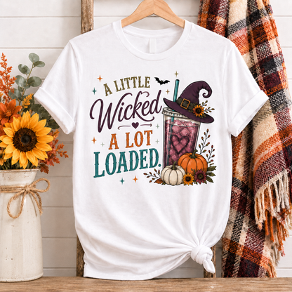 A Little Wicked, A Lot Loaded T-Shirt | Halloween Loaded Tea Lover Tee