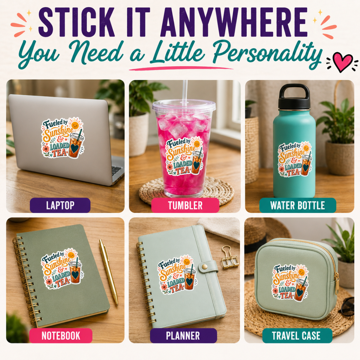 Fueled by Sunshine & Loaded Tea Sticker | Cute Loaded Tea Lover Vinyl Sticker