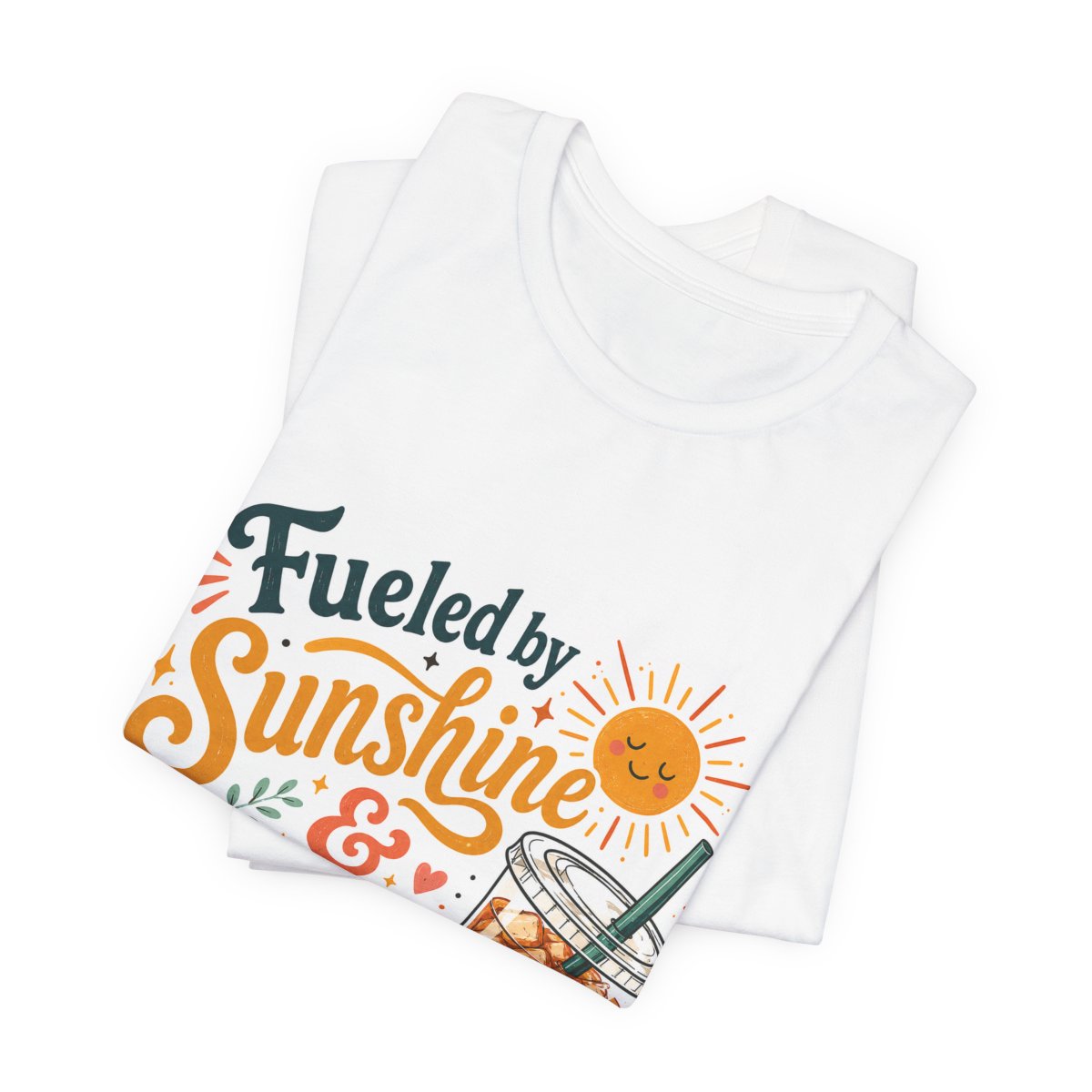 Fueled by Sunshine & Loaded Tea T-Shirt | Loaded Tea Lover Tee
